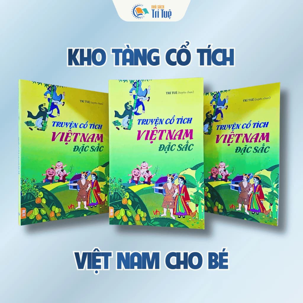 Truyện cổ tích Việt Nam đặc sắc