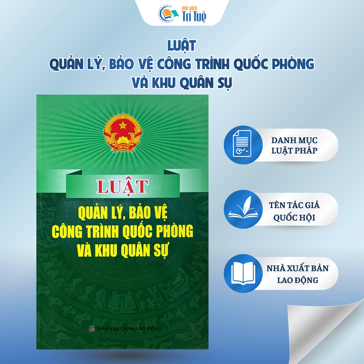 Sách: Luật Quản Lý, Bảo Vệ Công Trình Quốc Phòng Và Khu Quân Sự