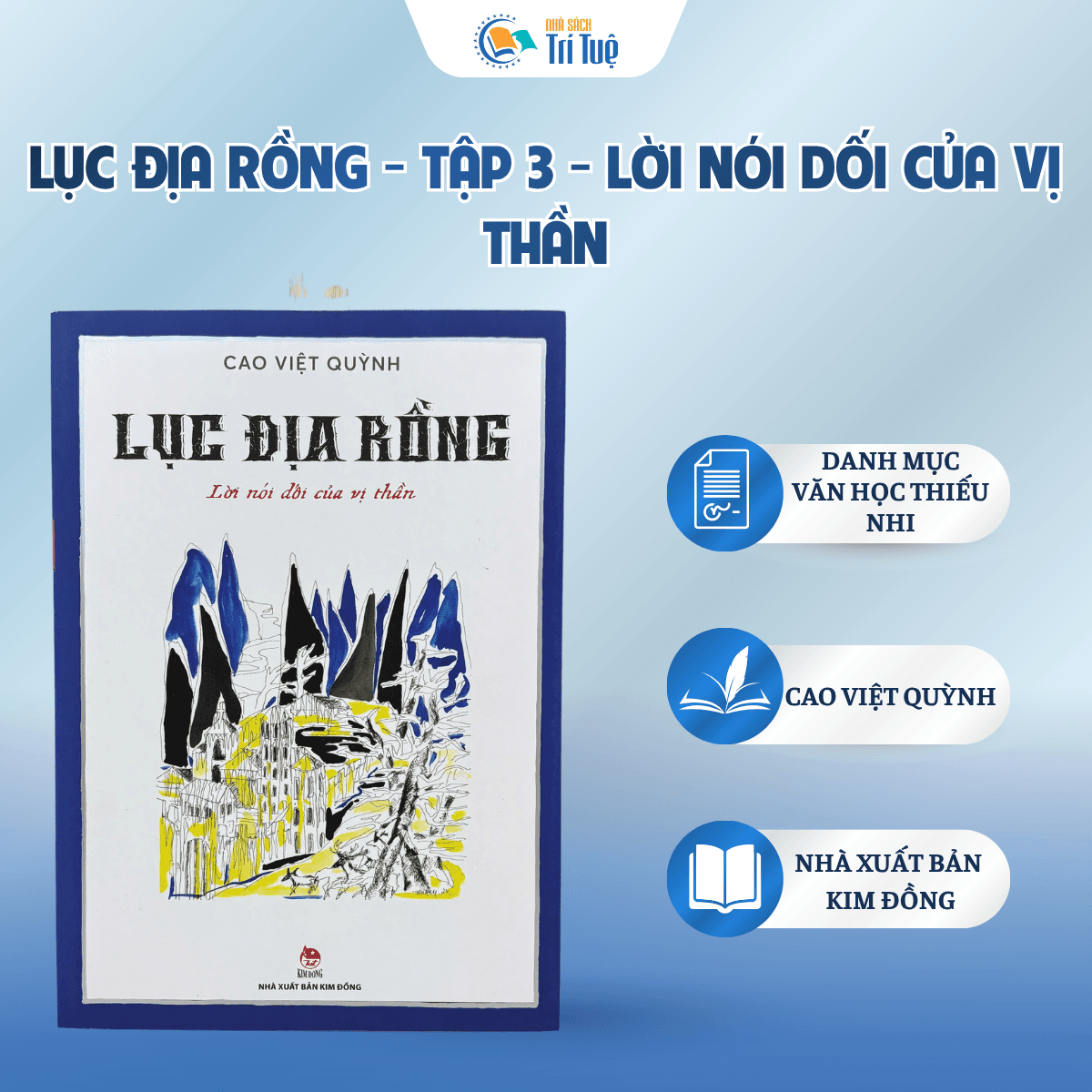 Lục Địa Rồng - Tập 3 - Lời Nói Dối Của Vị Thần
