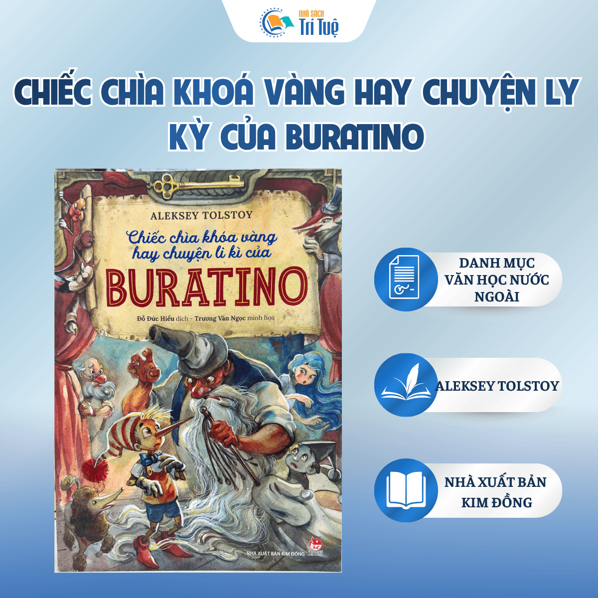 Sách: Chiếc Chìa Khoá Vàng Hay Chuyện Ly Kỳ Của Buratino