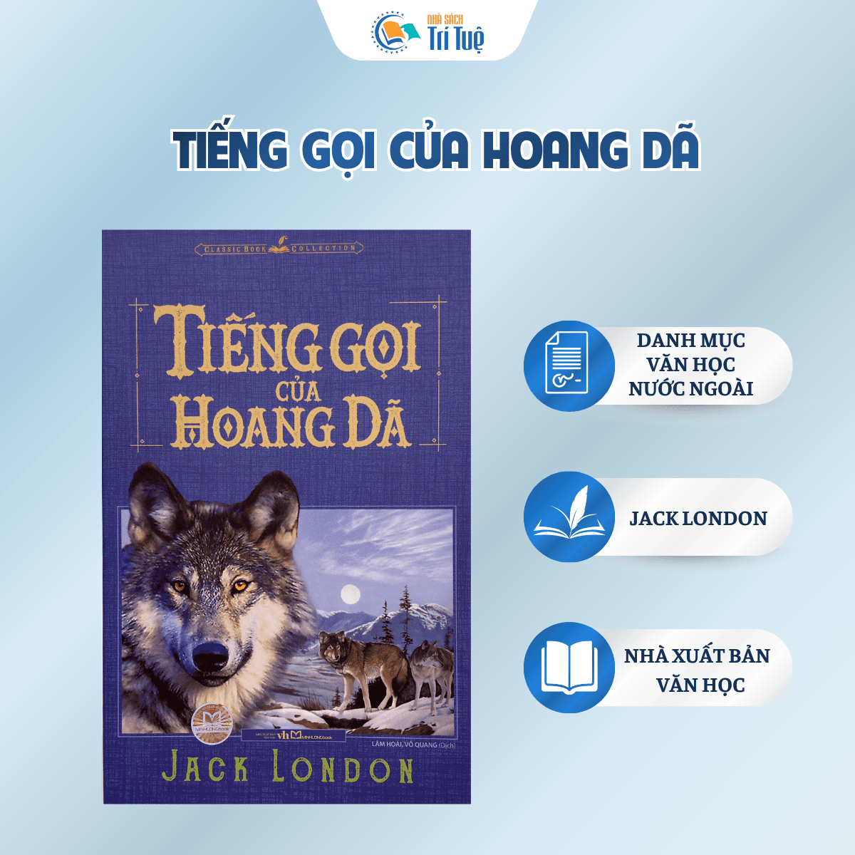 Sách: Tiếng Gọi Của Hoang Dã