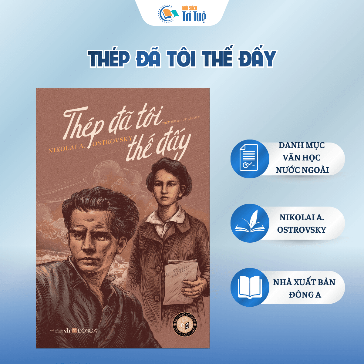 Sách: Thép đã Tôi Thế Đấy - Đông A