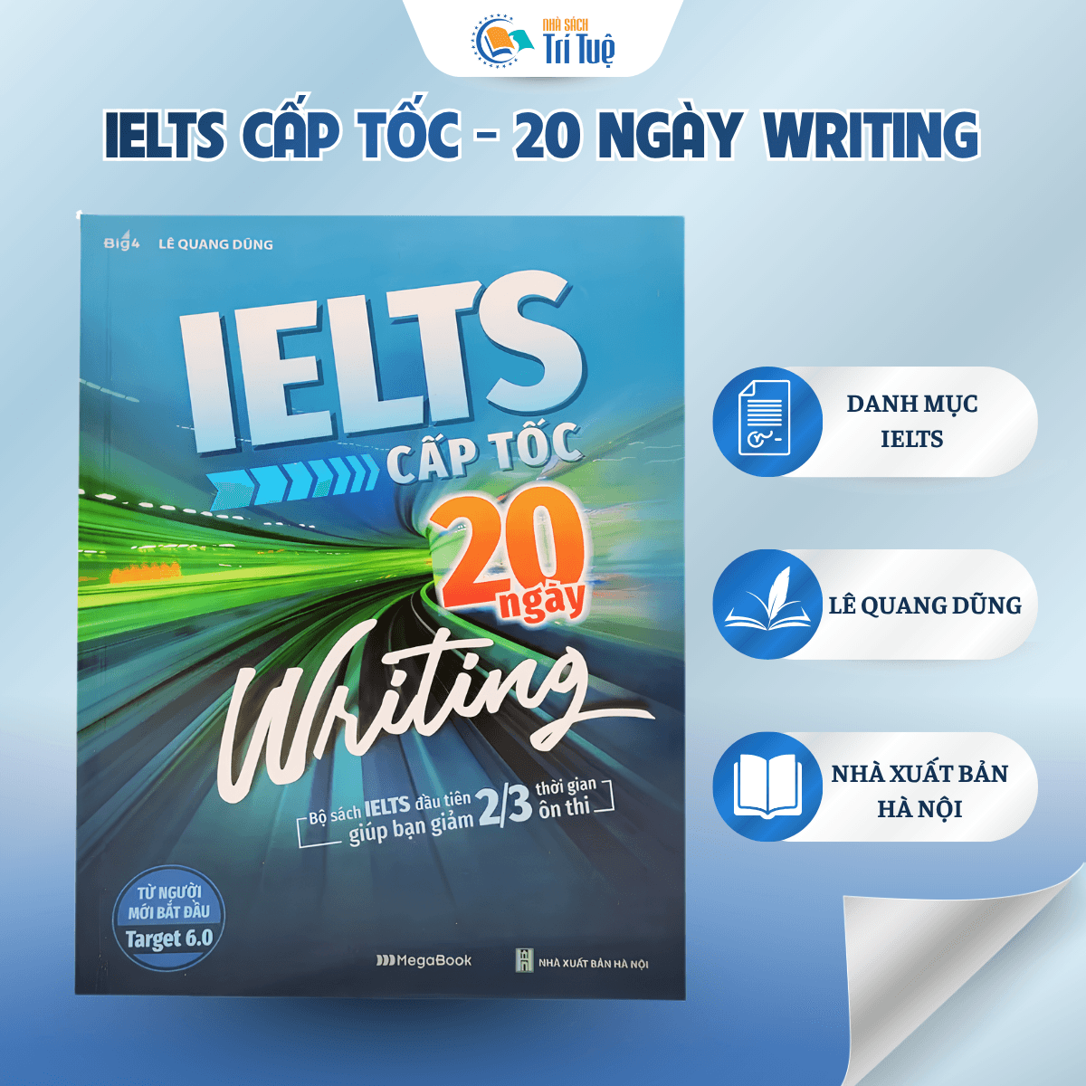 SÁCH: IELTS CẤP TỐC - 20 NGÀY WRITING