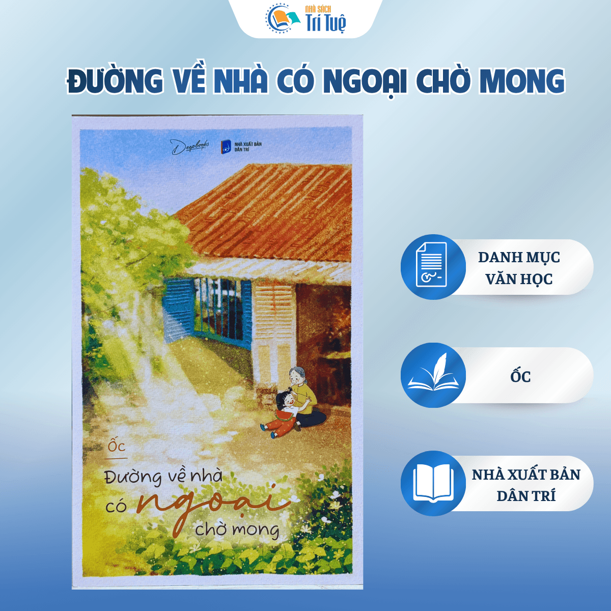 Sách: Đường Về Nhà Có Ngoại Chờ Mong