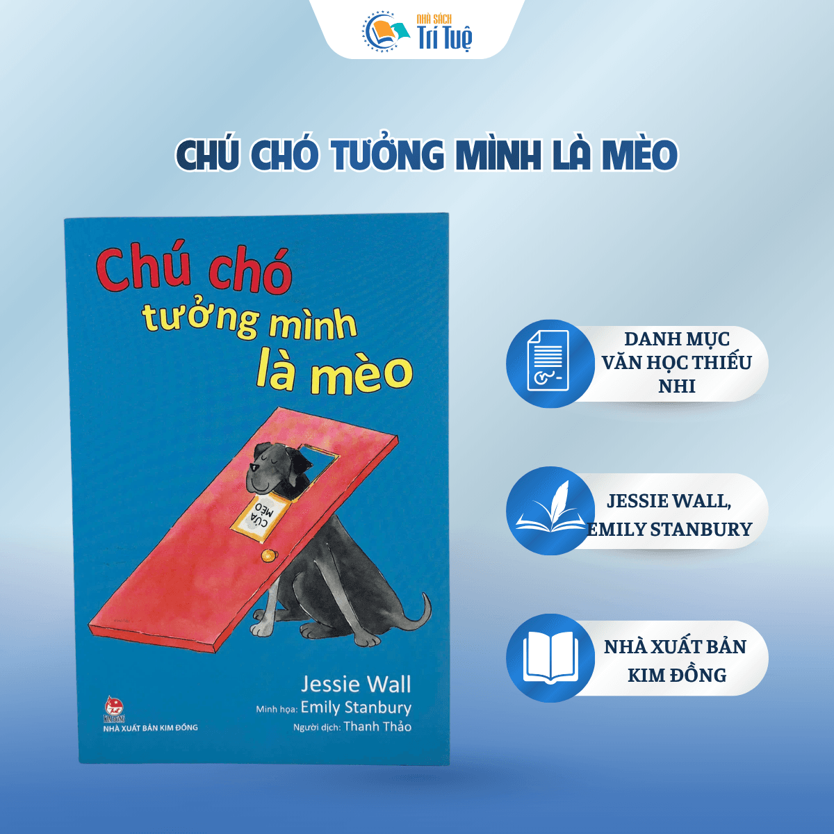 Chú Chó Tưởng Mình Là Mèo