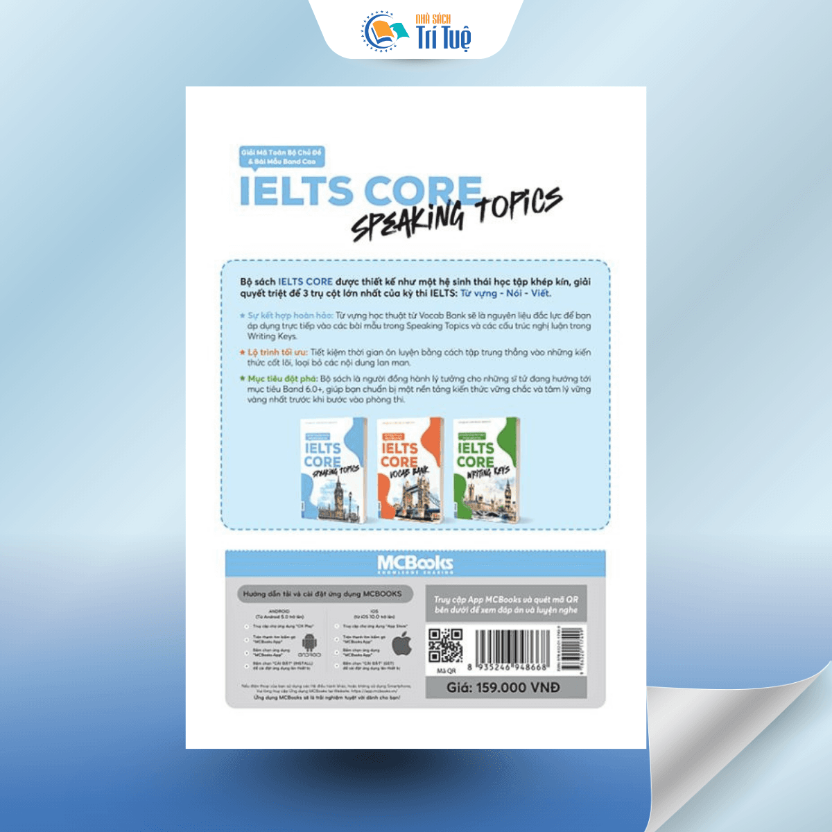 SÁCH: IELTS CORE - SPEAKING TOPICS - GIẢI MÃ TOÀN BỘ CHỦ ĐỀ VÀ BÀI MẪU BAND CAO