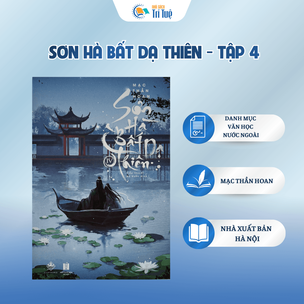 Sách: Sơn Hà Bất Dạ Thiên - Tập 4