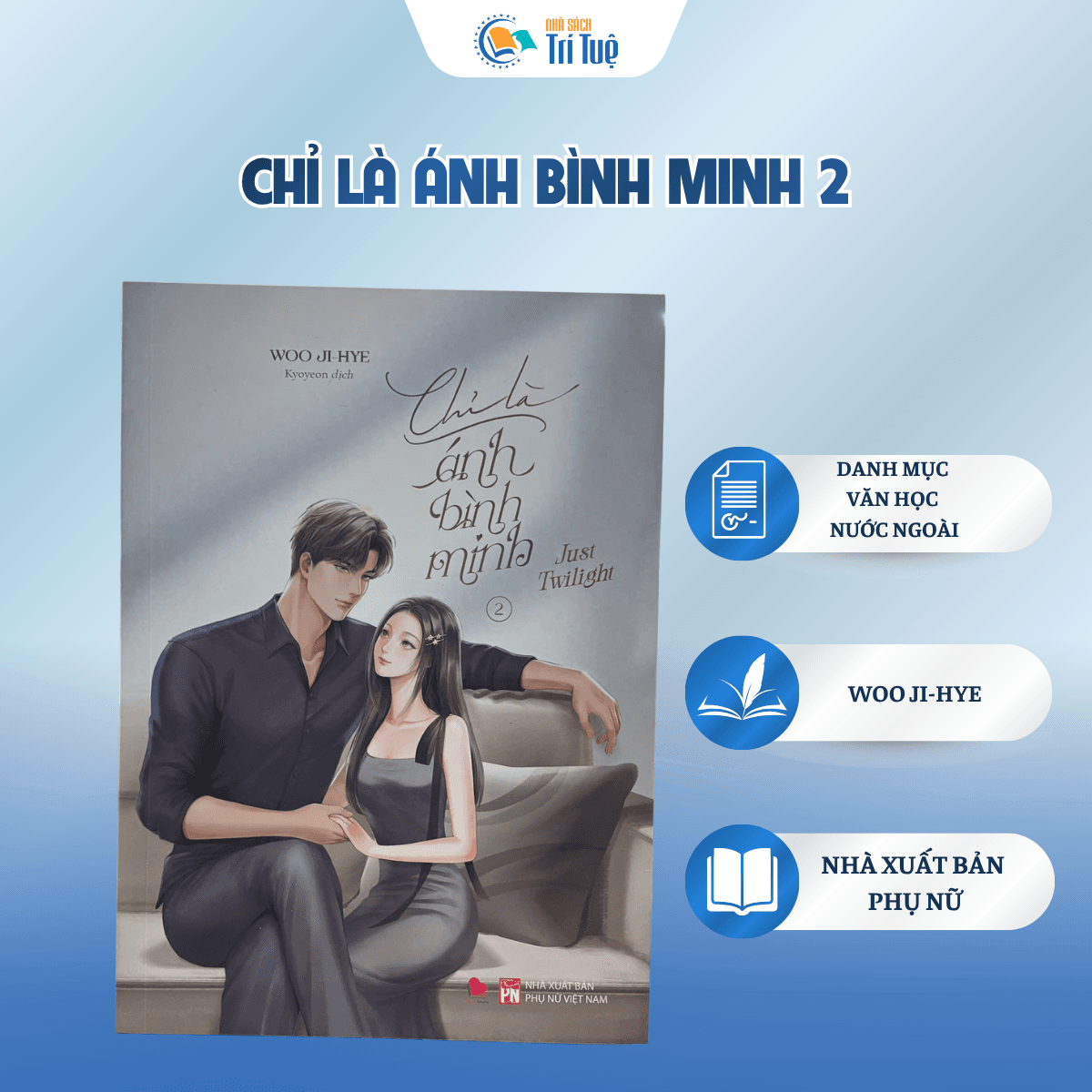 Sách - Chỉ Là Ánh Bình Minh (Trọn bộ 2 tập)
