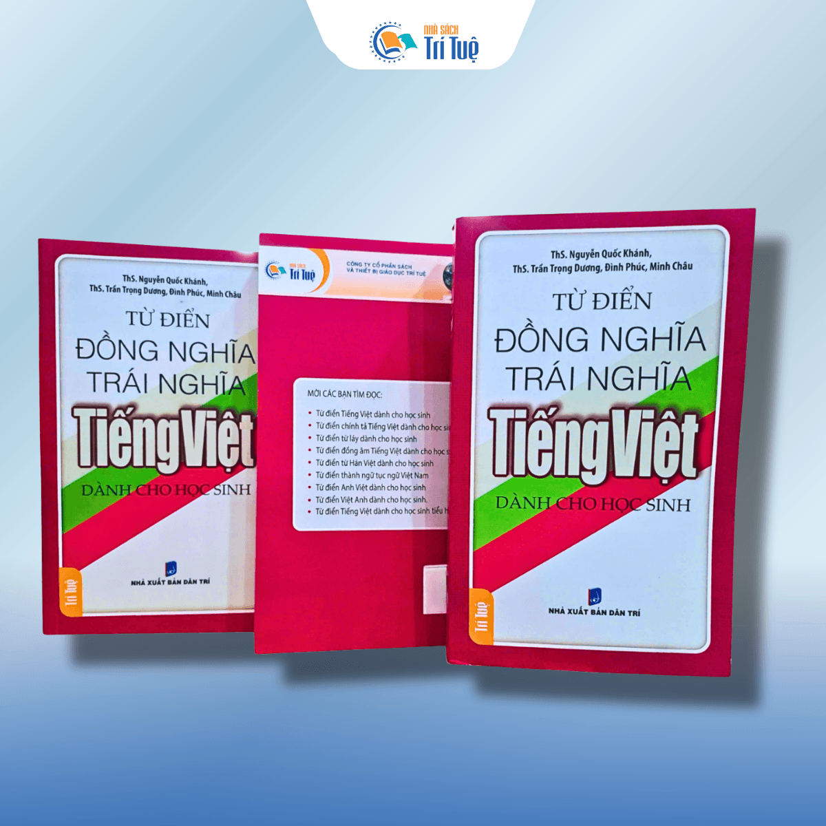 Sách: Từ Điển Đồng Nghĩa Trái Nghĩa Tiếng Việt Dành Cho Học Sinh