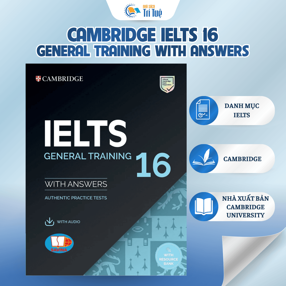 SÁCH: CAMBRIDGE IELTS 16 GENERAL TRAINING WITH ANSWERS