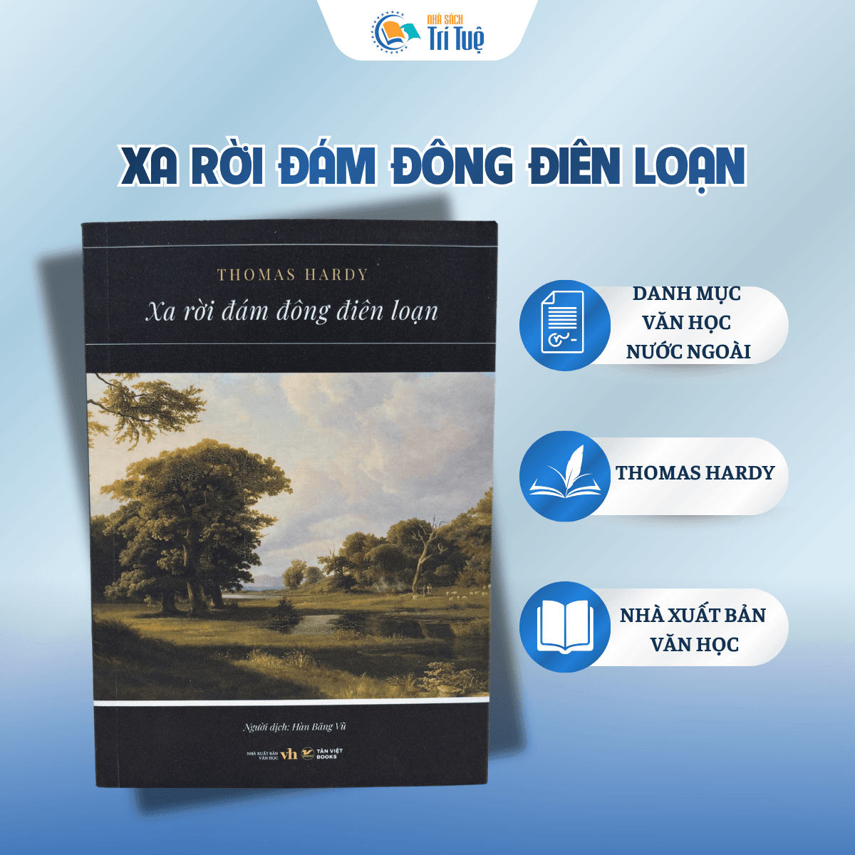 Sách: Xa Rời Đám Đông Điên Loạn