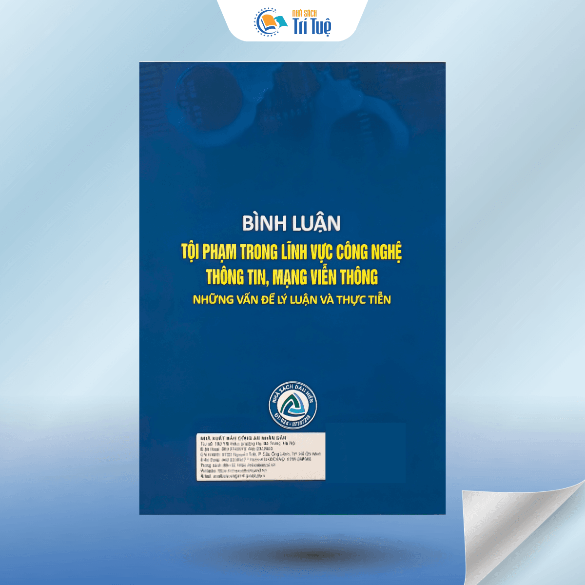 Sách: Bình Luận Tội Phạm Trong Lĩnh Vực Công Nghệ Thông Tin, Mạng Viễn Thông