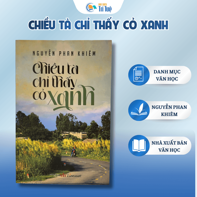 Sách: Chiều Tà Chỉ Thấy Cỏ Xanh