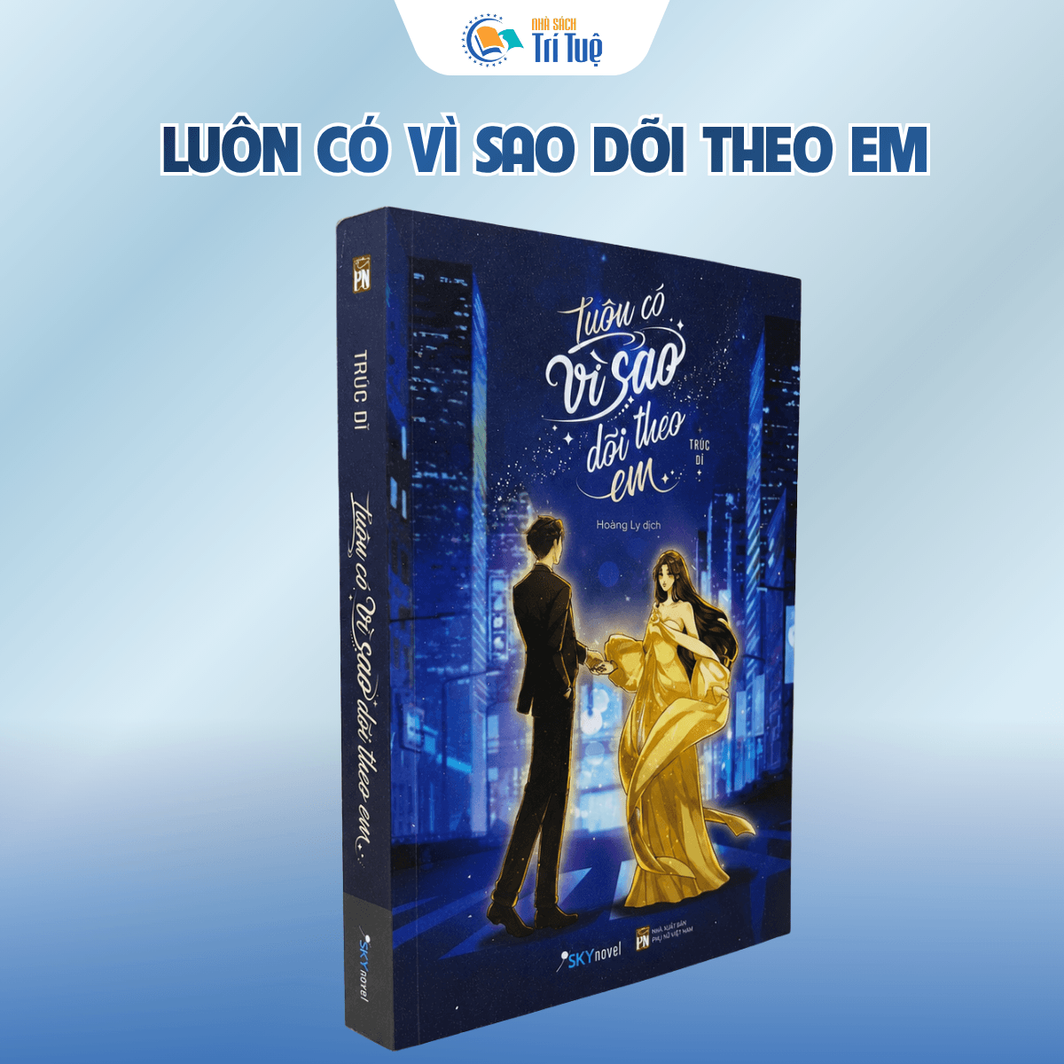 Sách: Luôn Có Vì Sao Dõi Theo Em