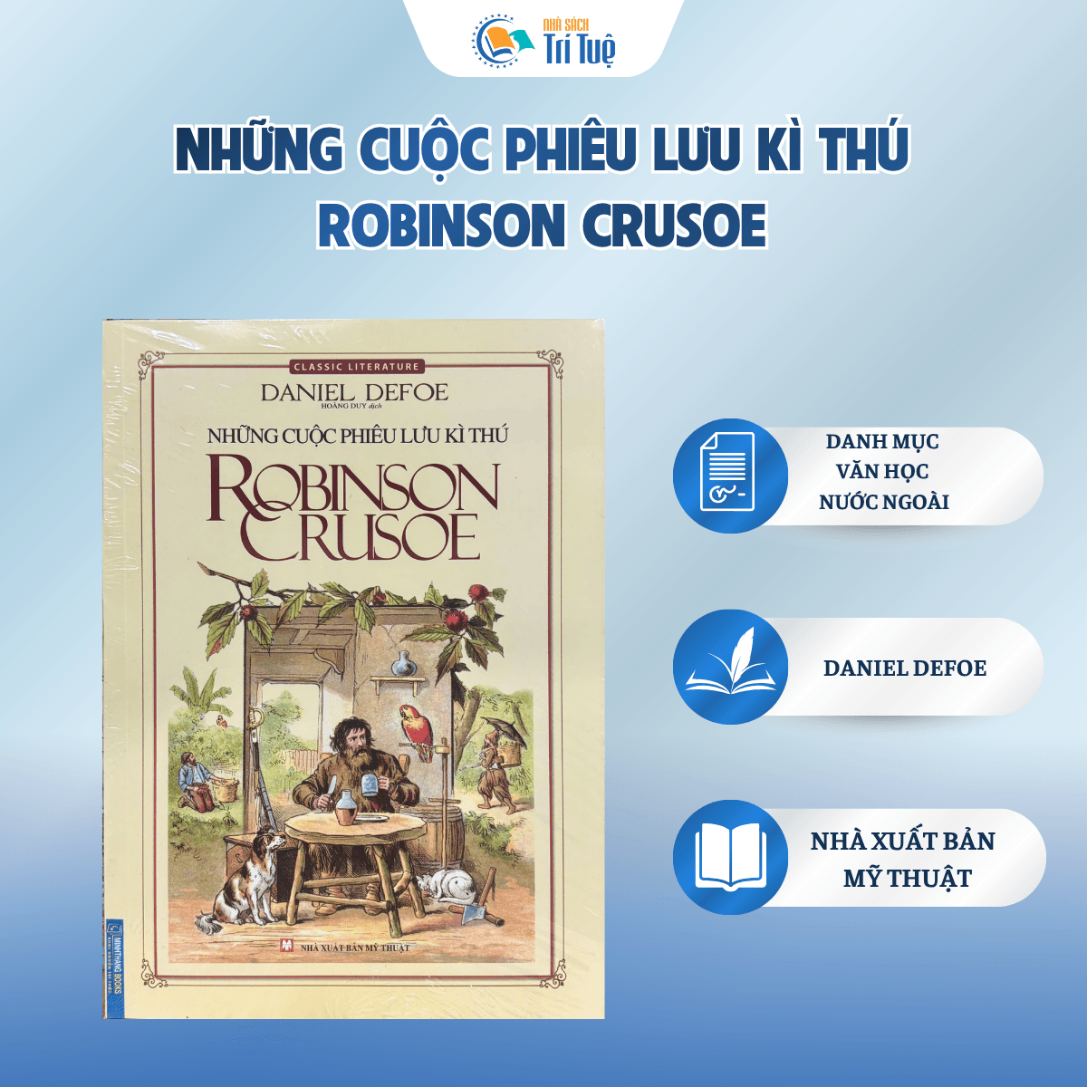 Sách: Những Cuộc Phiêu Lưu Kì Thú Robinson Crusoe (Tái Bản 2026)