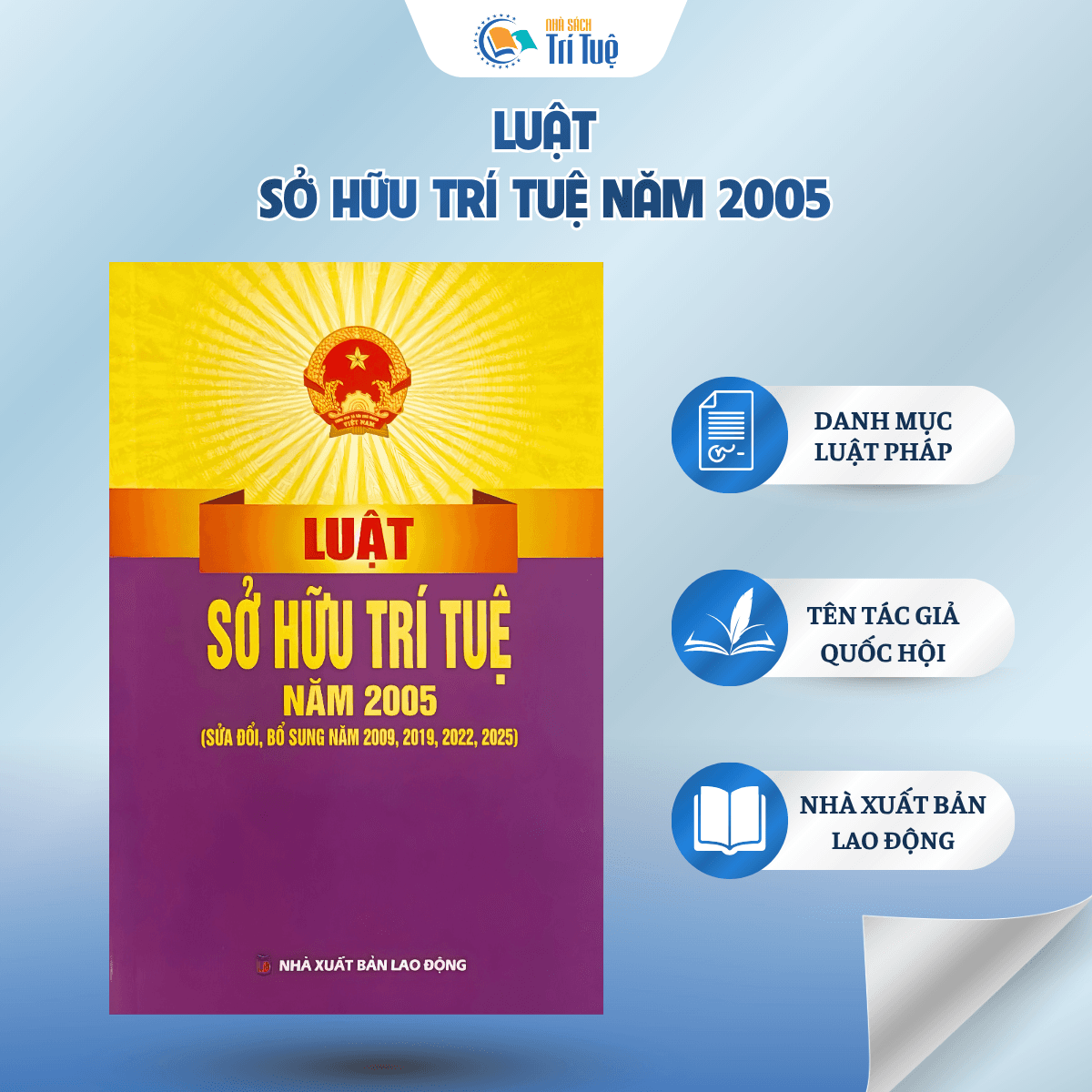 Sách: Luật Sở Hữu Trí Tuệ Năm 2005 (Sửa Đổi, Bổ Sung Năm 2009, 2019, 2022, 2025)