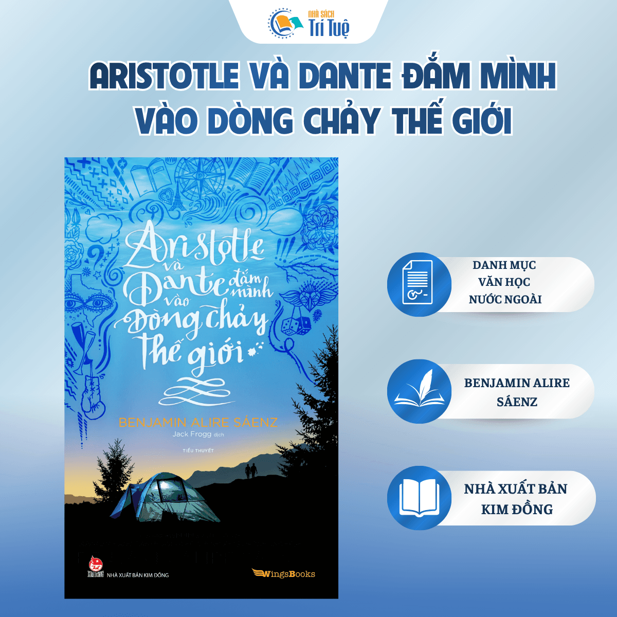 Sách: Aristotle Và Dante Đắm Mình Vào Dòng Chảy Thế Giới