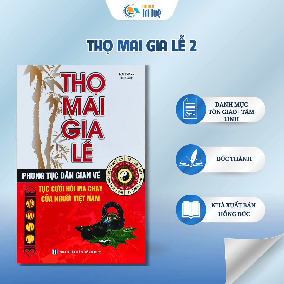 Thọ mai gia lễ - Phong tục dân gian về tục cưới hỏi ma chay