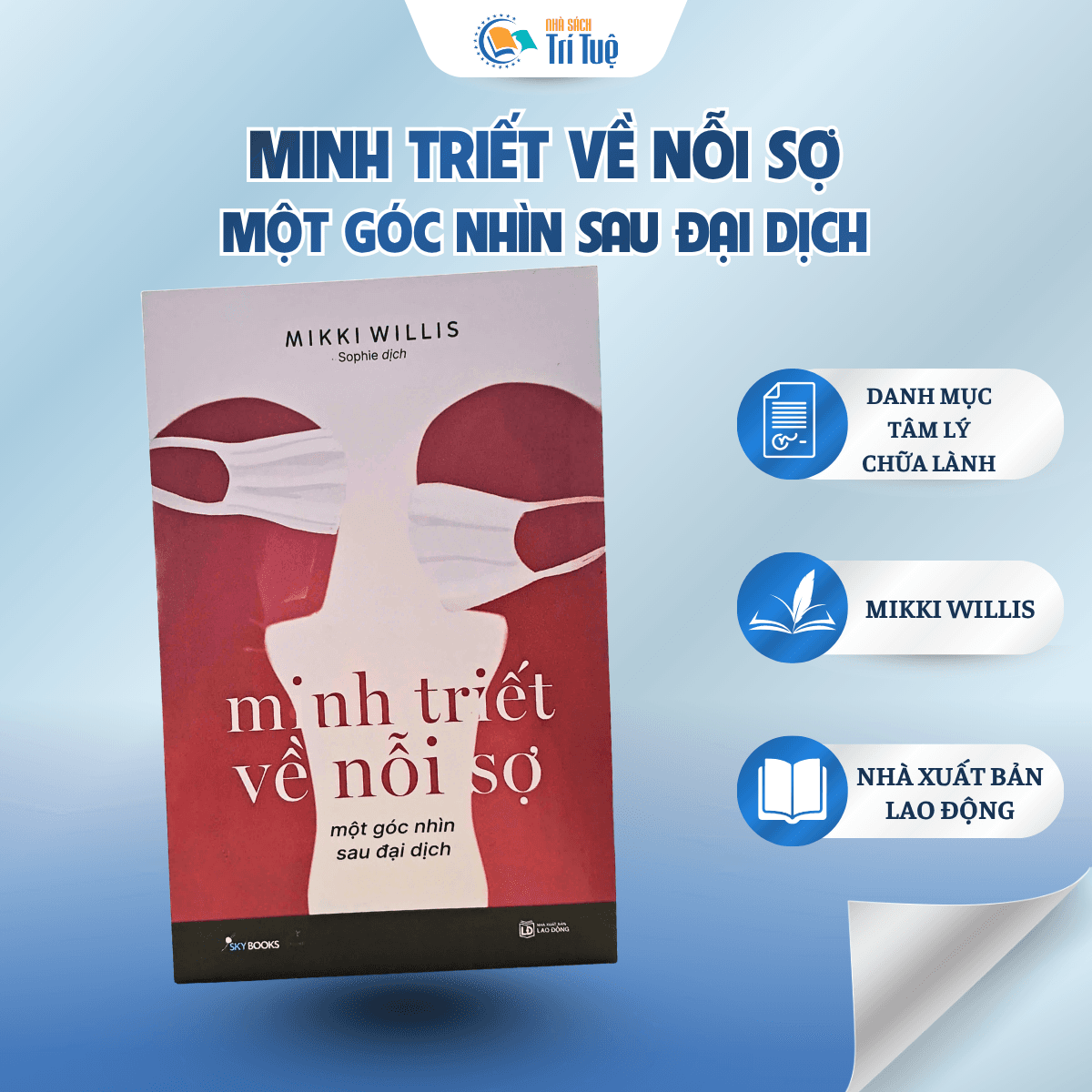 Minh Triết Về Nỗi Sợ. Một Góc Nhìn Sau Đại Dịch