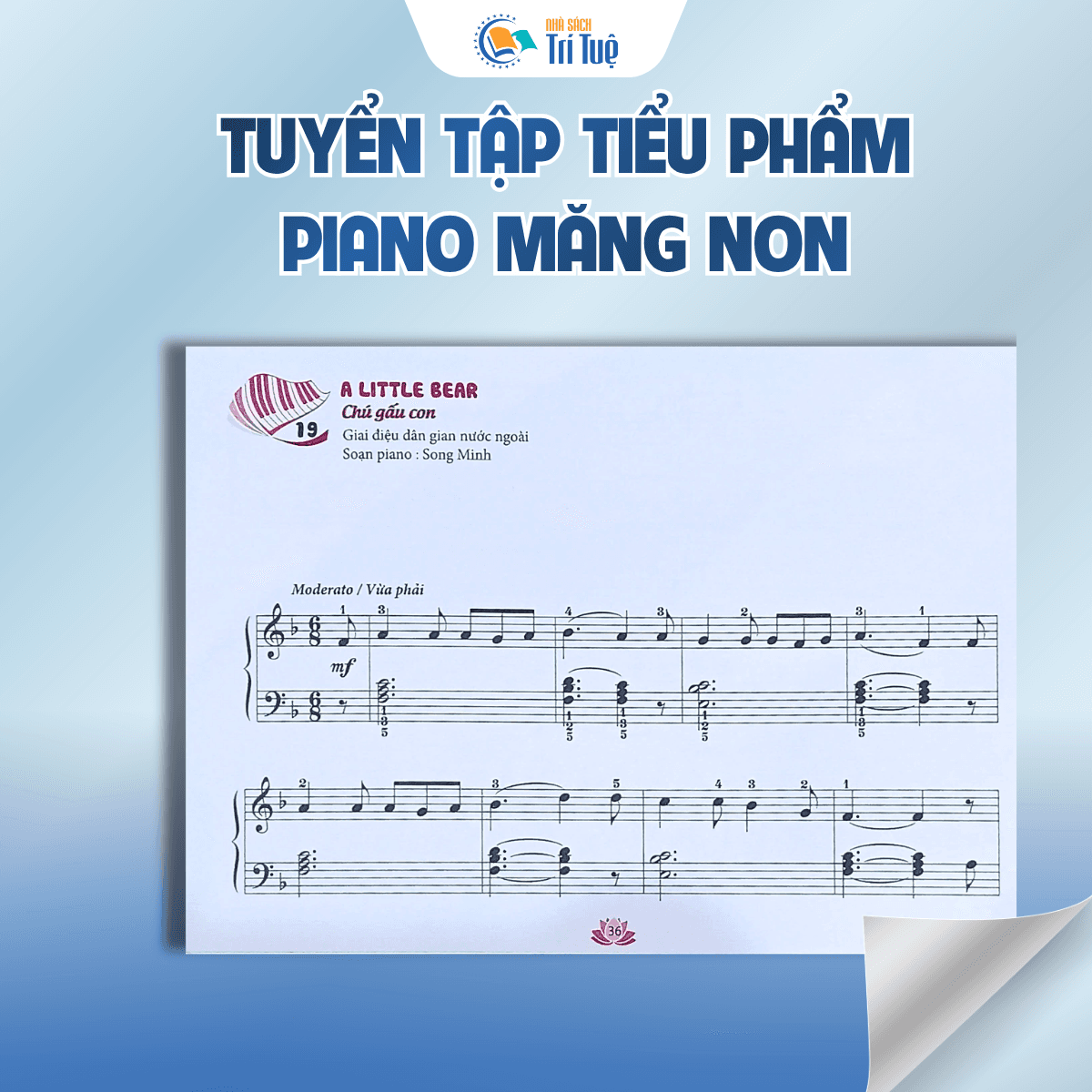Tuyển tập tiểu phẩm piano măng non - phần 1