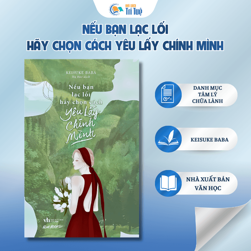 Nếu Bạn Lạc Lối Hãy Chọn Cách Yêu Lấy Chính Mình