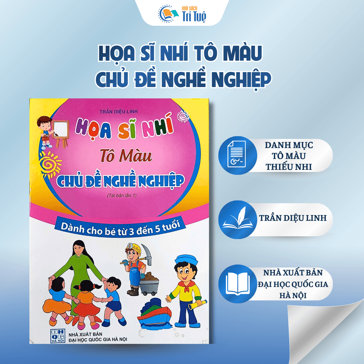 Họa sĩ nhí - Tô màu chủ đề nghề nghiệp