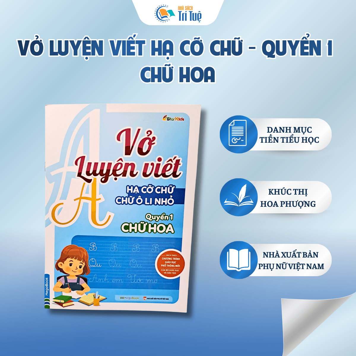 Vở Luyện Viết Hạ Cỡ Chữ - Quyển 1 Chữ Hoa