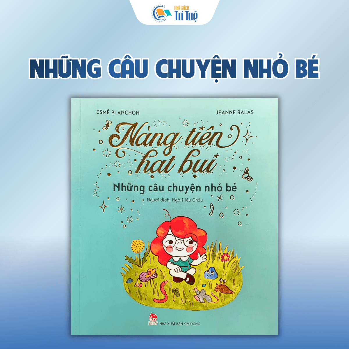 Combo Sách nàng tiên hạt bụi ( 3 cuốn )