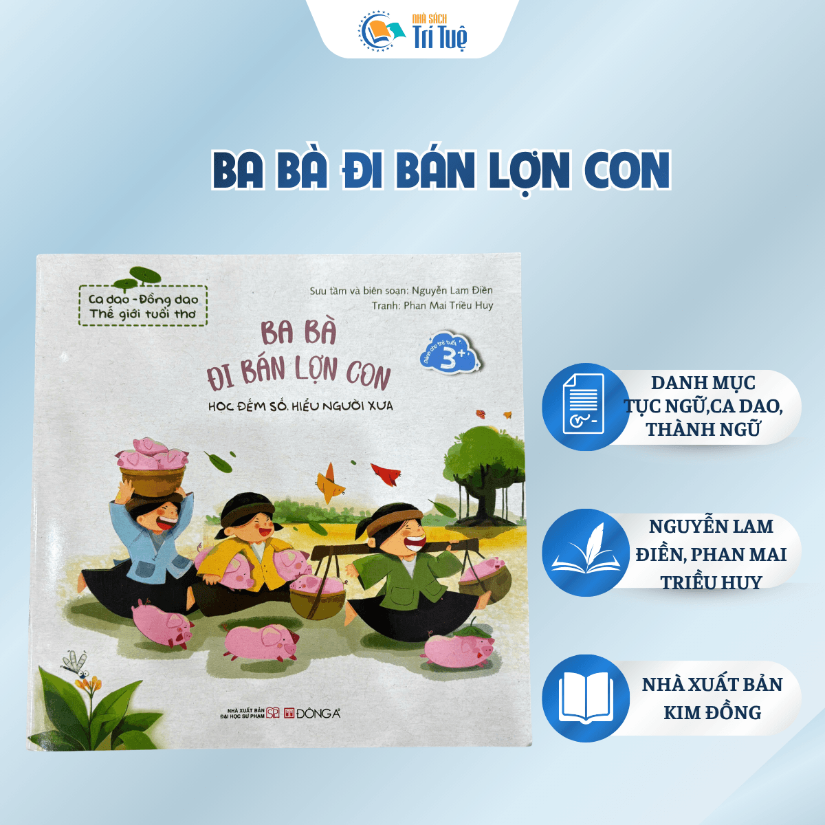 Ba Bà Đi Bán Lợn Con( Ca Dao - Đồng Dao- Thế Giới Tuổi Thơ)