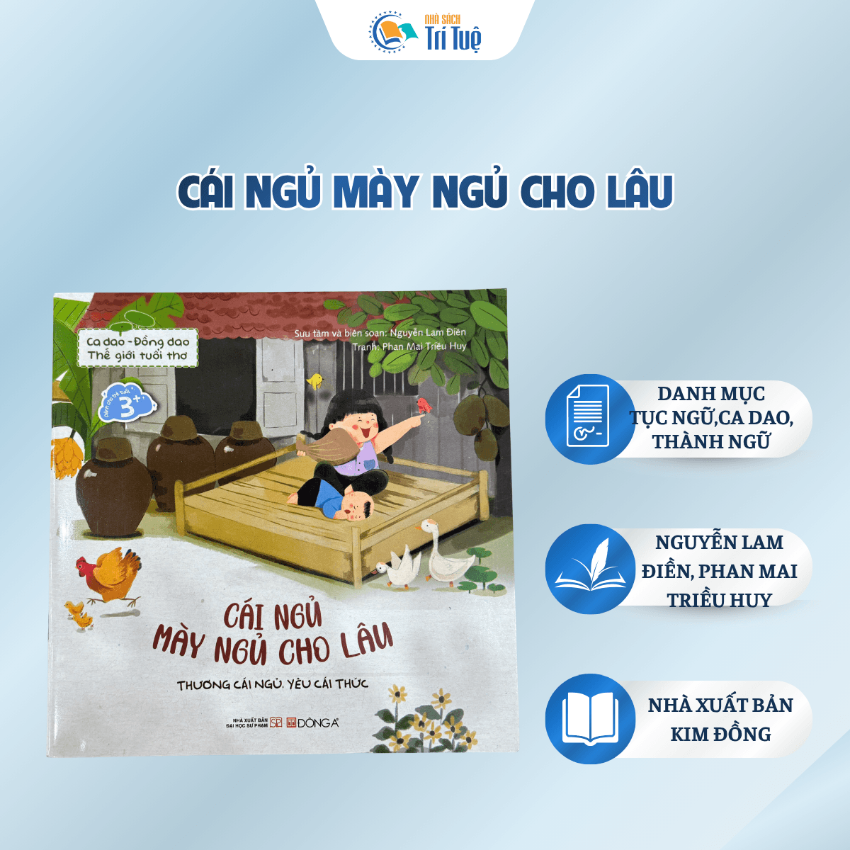 Cái Ngủ Mày Ngủ Cho Lâu( Ca Dao - Đồng Dao- Thế Giới Tuổi Thơ)
