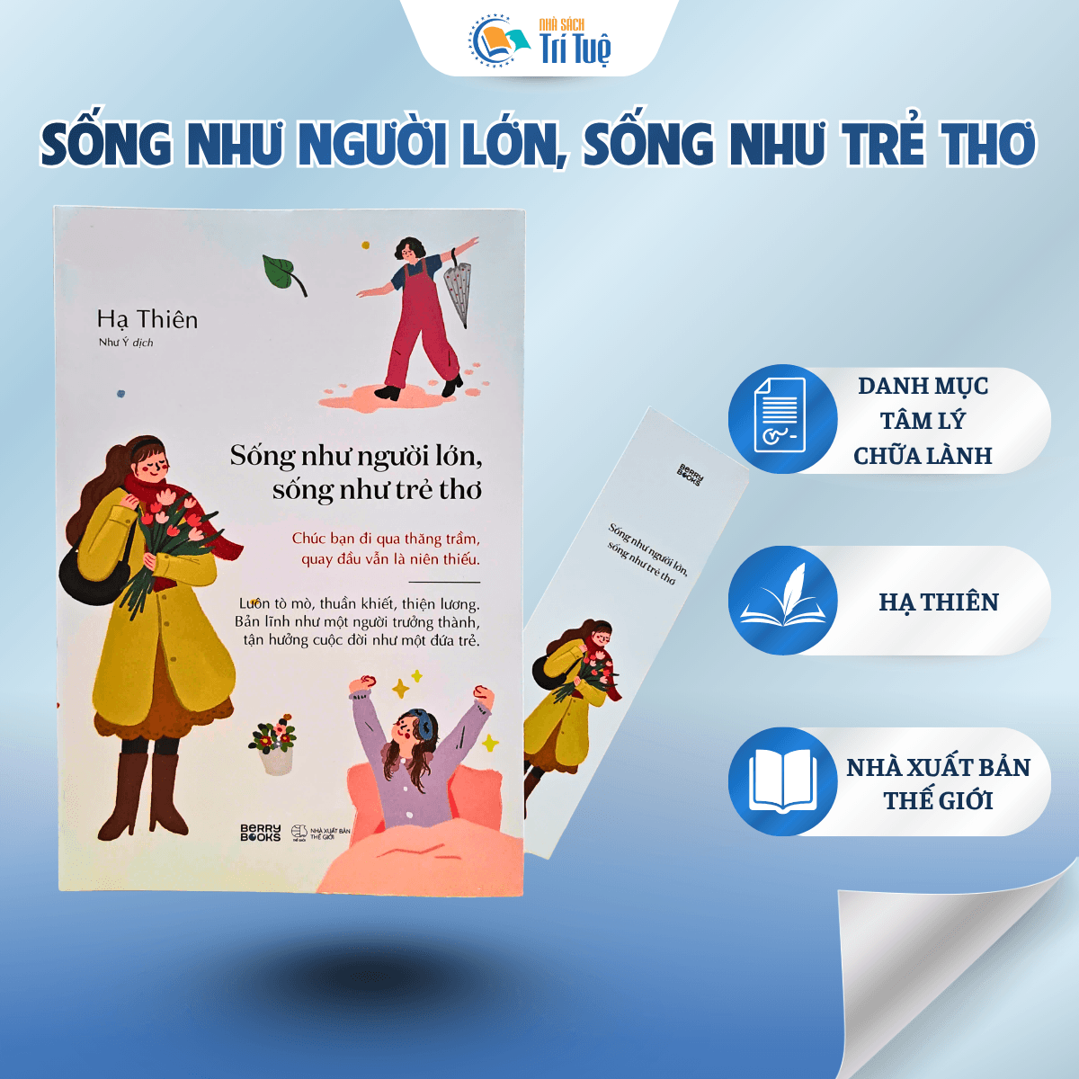 Sống Như Người Lớn, Sống Như Trẻ Thơ