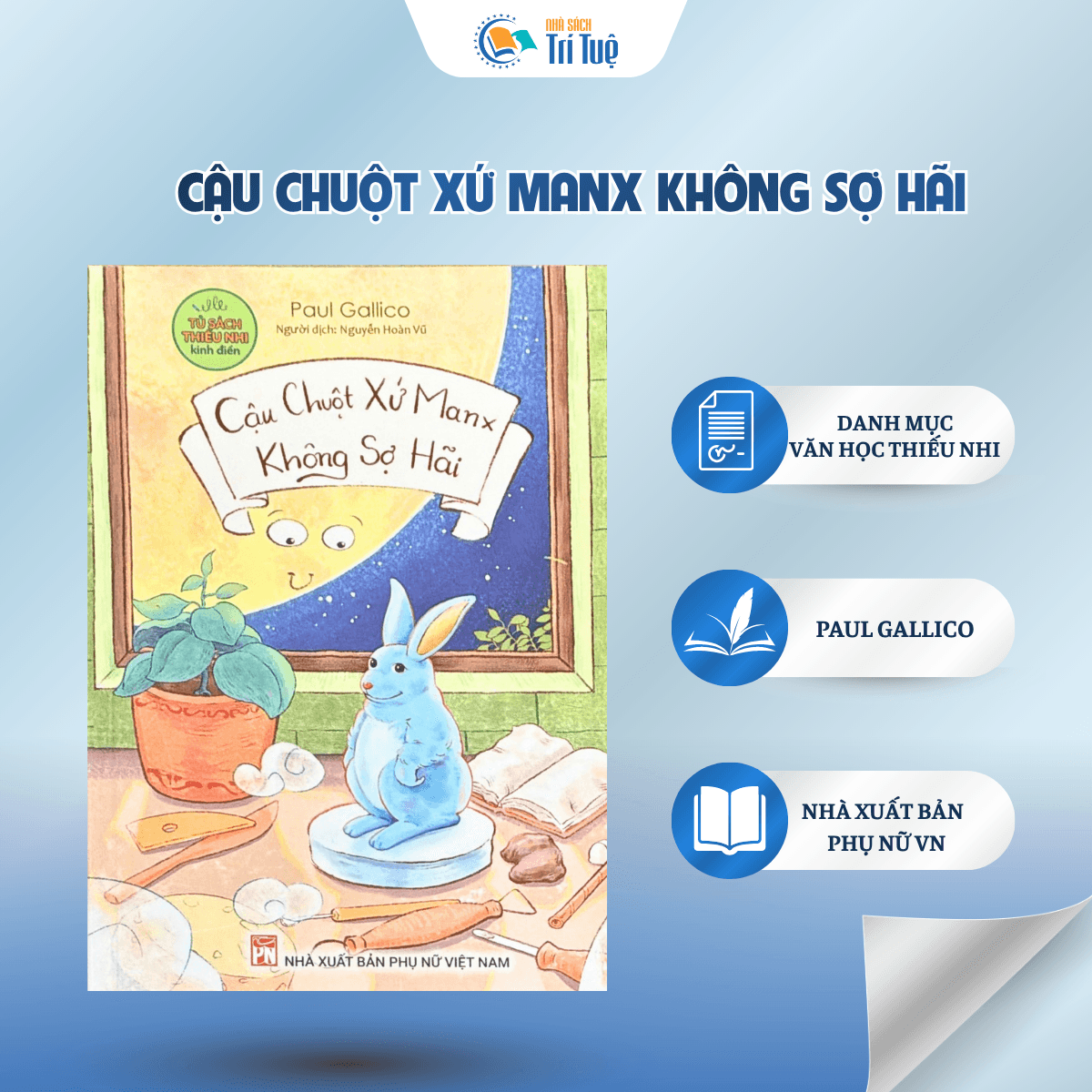 Sách: Cậu Chuột Xứ Manx Không Sợ Hãi - Tủ Sách Thiếu Nhi Kinh Điển