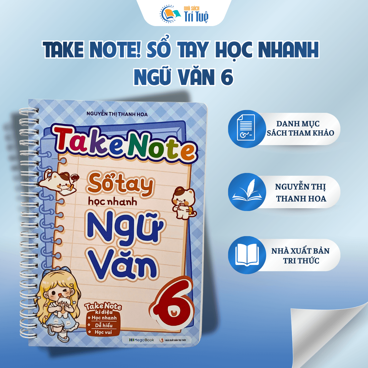 Take Note! Sổ Tay Học Nhanh Ngữ Văn 6