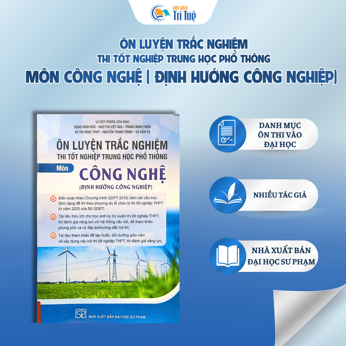 Ôn luyện trắc nghiệm thi tốt nghiệp THPT môn công nghệ ( Định hướng công nghiệp)