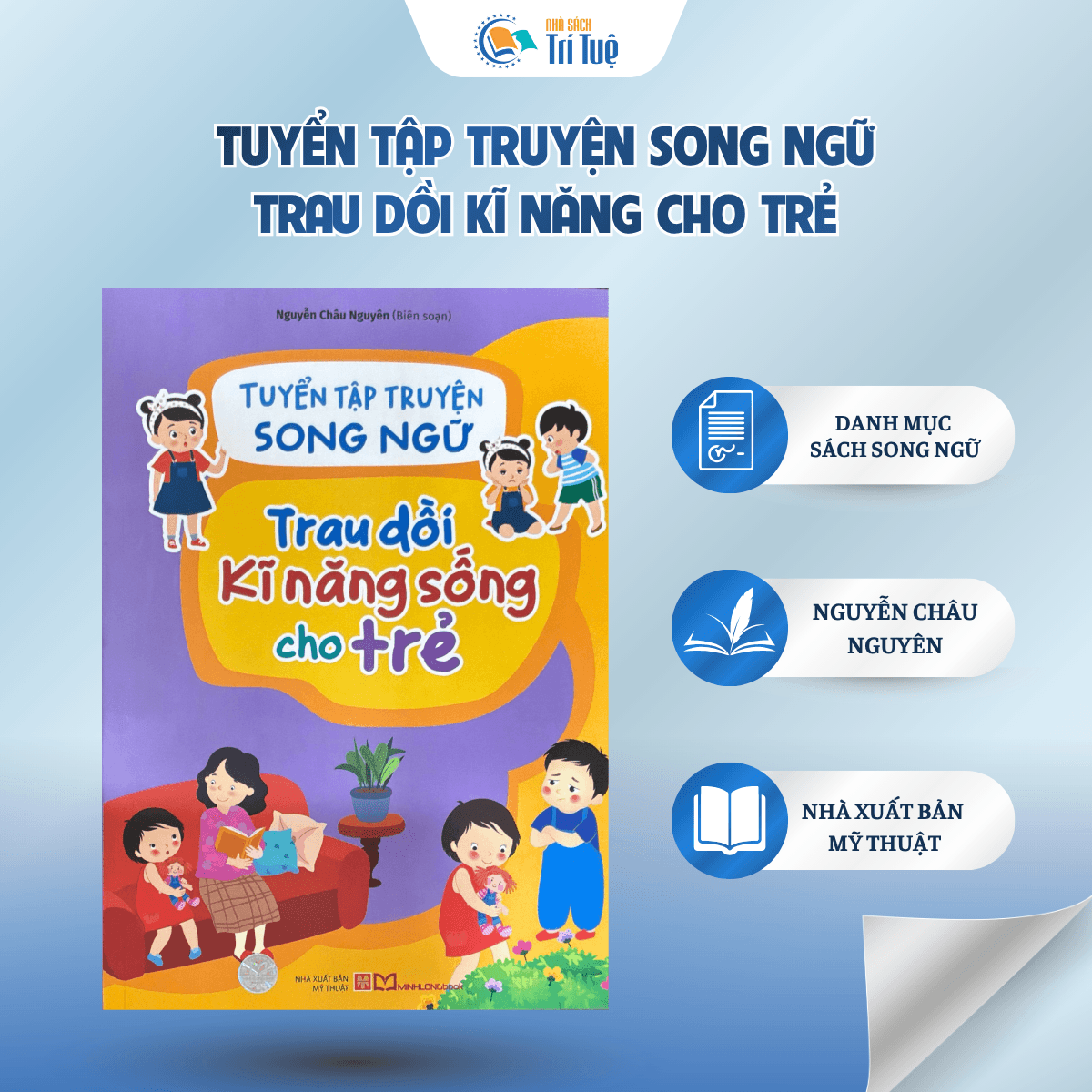 Tuyển Tập Truyện Song Ngữ Trau Dồi Kĩ Năng Sống Cho Trẻ