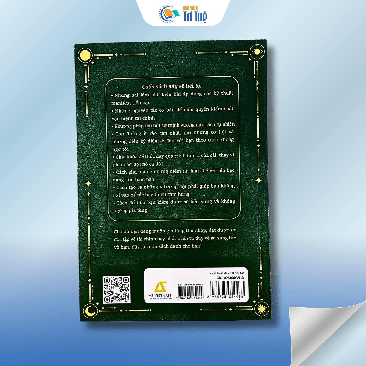 Nghệ Thuật Manifest Tiền Bạc - 15 Phương Pháp Thu Hút Sự Giàu Có, Thành Công Và Thịnh Vượng