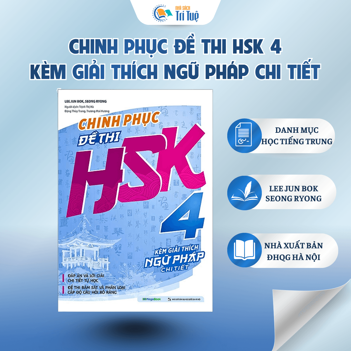 Chinh Phục Đề Thi HSK 4 - Kèm Giải Thích Ngữ Pháp Chi Tiết