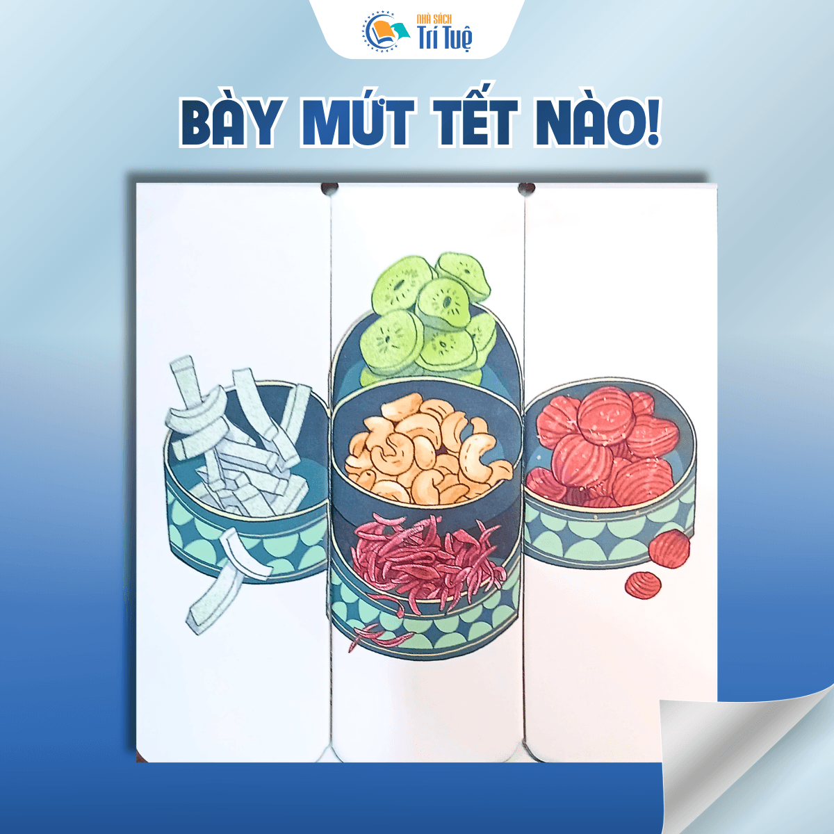 Bày mứt tết nào!