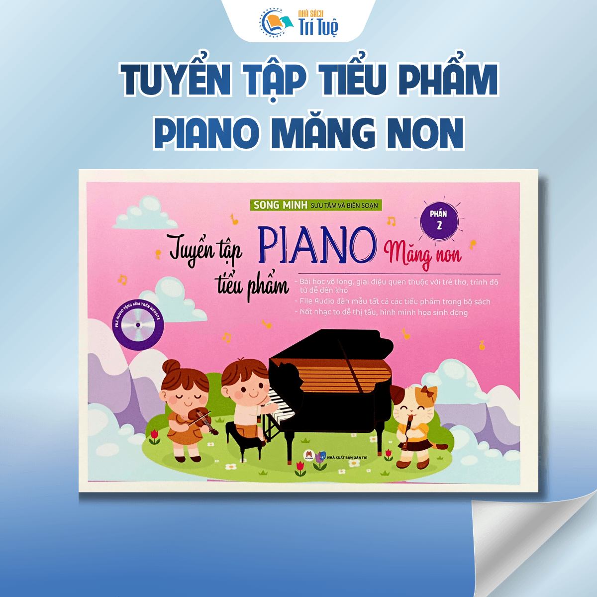 Tuyển tập tiểu phẩm piano măng non - phần 2