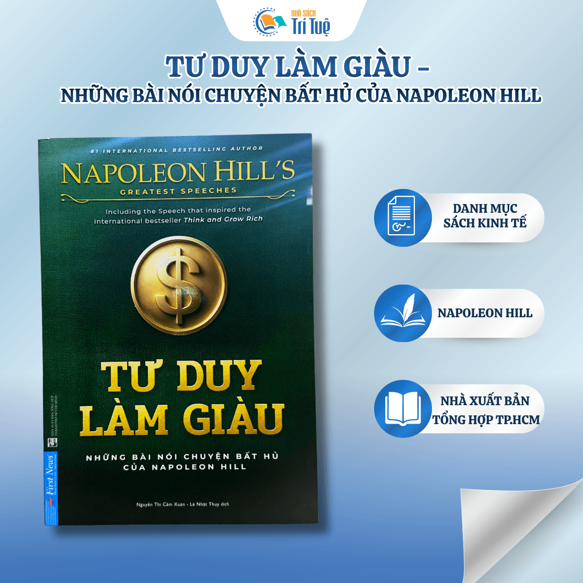 Tư Duy Làm Giàu - Những Bài Nói Chuyện Bất Hủ Của Napoleon Hill