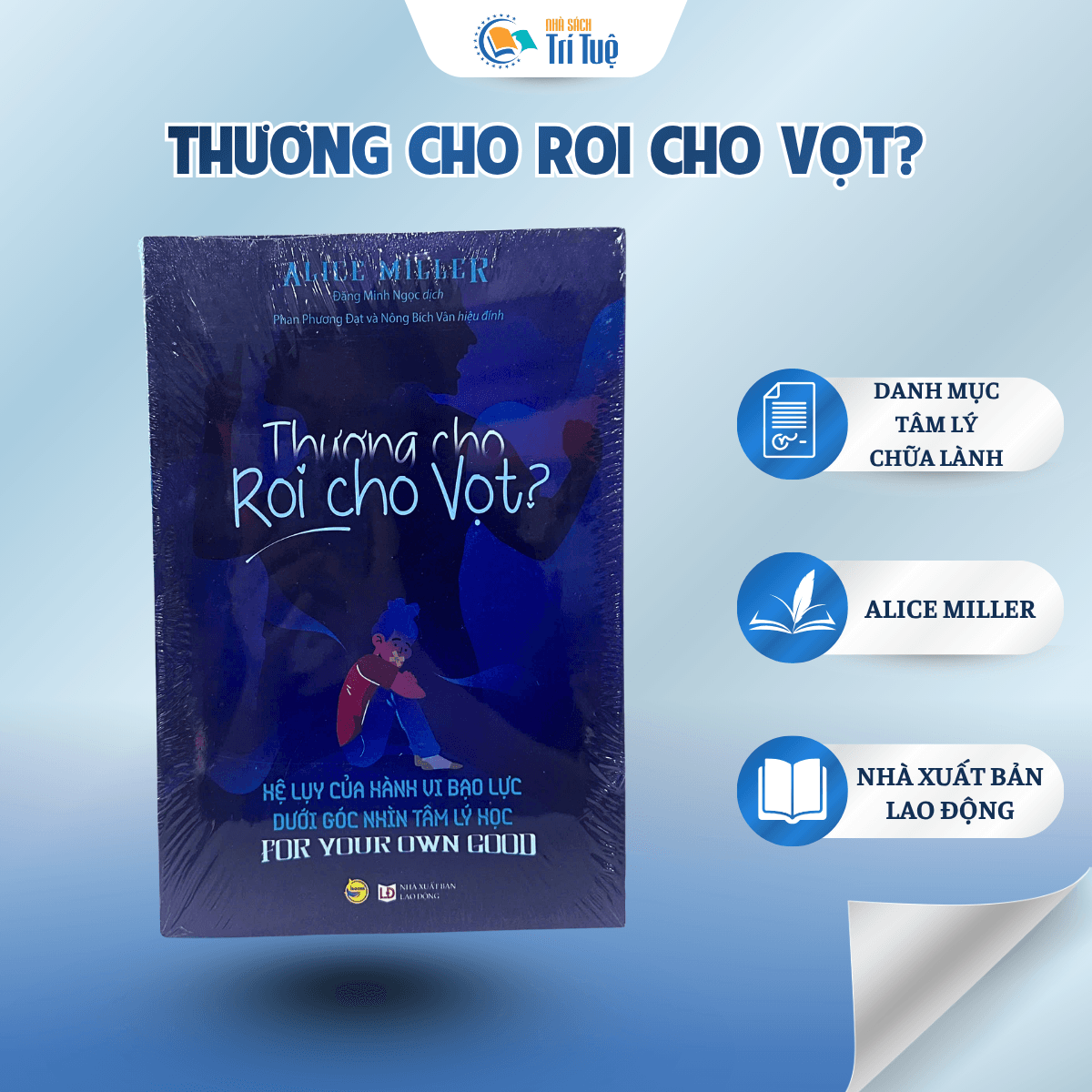 Thương Cho Roi Cho Vọt ?