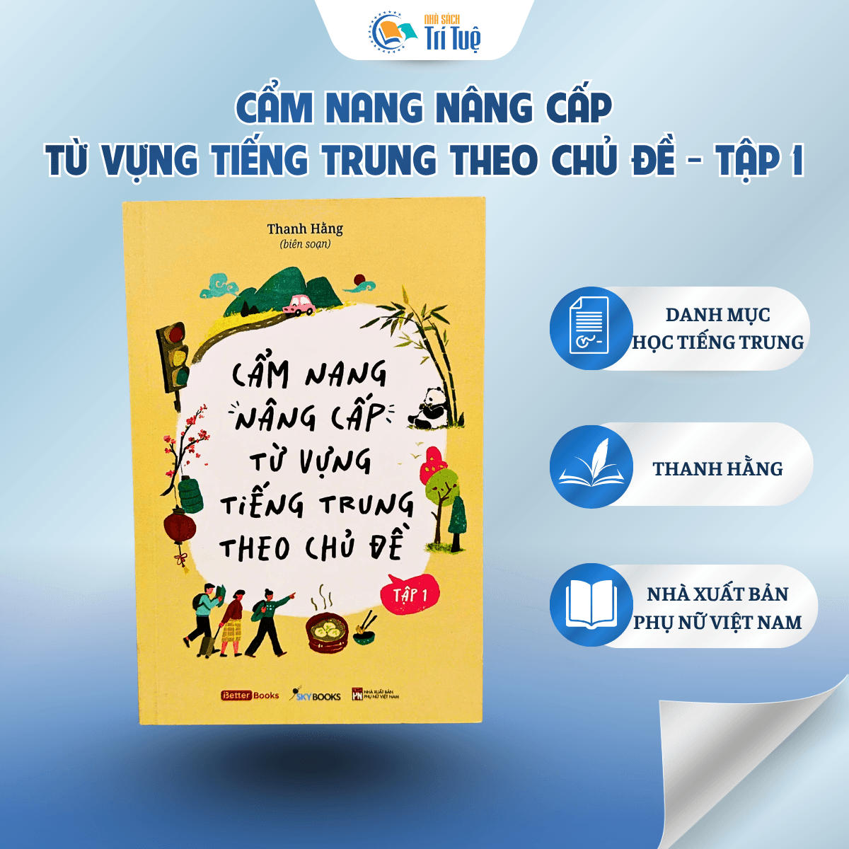 Cẩm Nang Nâng Cấp Từ Vựng Tiếng Trung Theo Chủ Đề - Tập 1