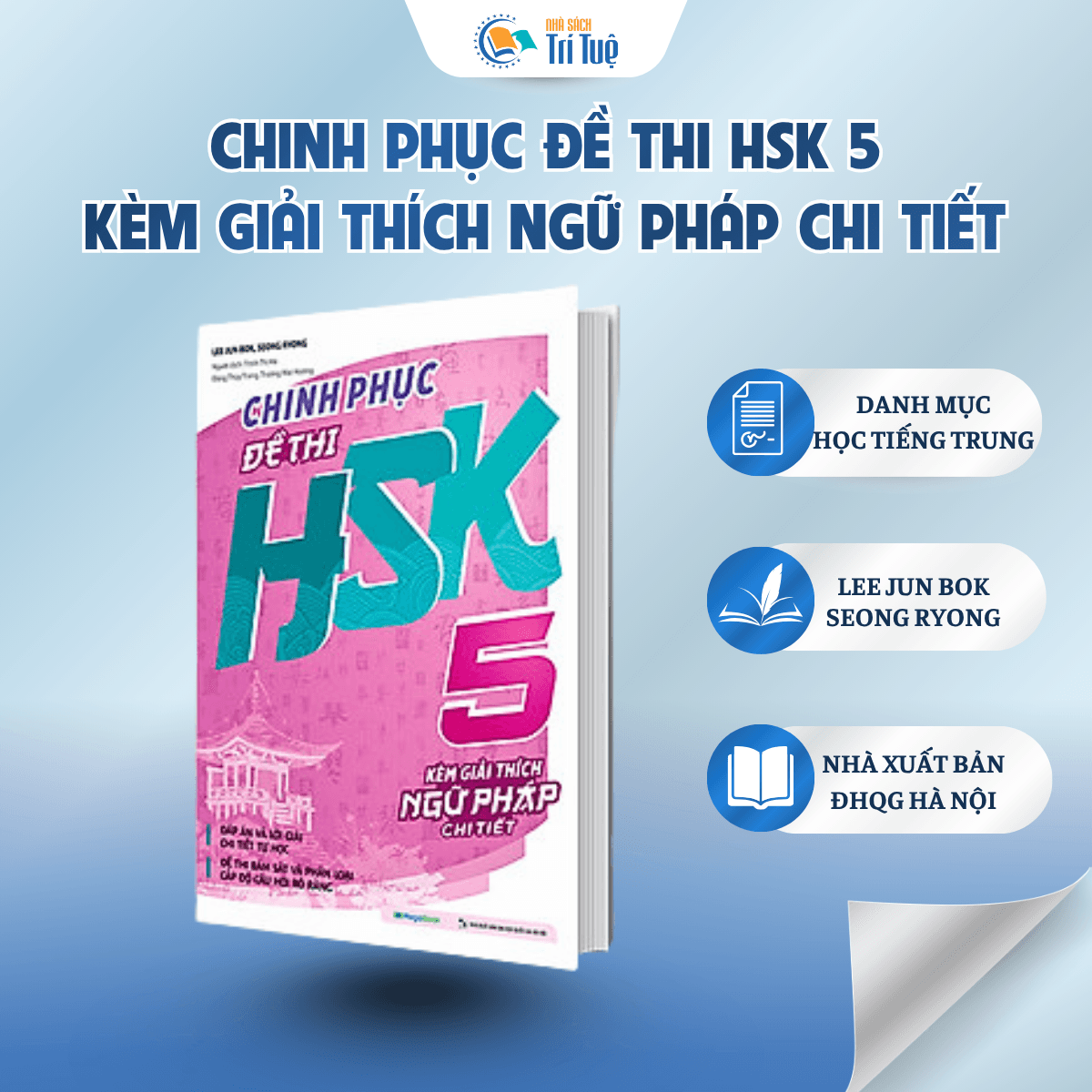 Chinh Phục Đề Thi HSK 5 - Kèm Giải Thích Ngữ Pháp Chi Tiết
