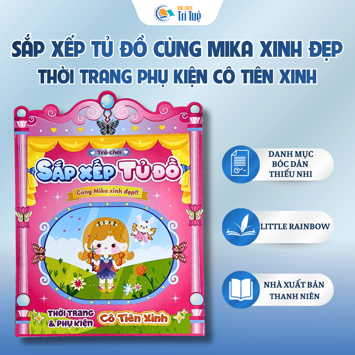 Trò Chơi Sắp Xếp Tủ Đồ Cùng Mika Xinh Đẹp - Thời Trang Và Phụ Kiện Cô Tiên Xinh