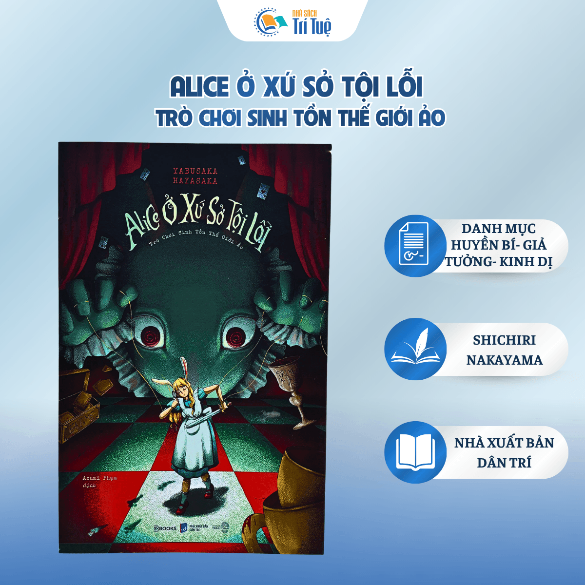 Alice Ở Xứ Sở Tội Lỗi-Trò Chơi Sinh Tồn Thế Giới Ảo