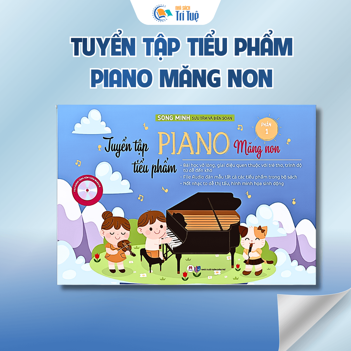 Tuyển tập tiểu phẩm piano măng non - phần 1
