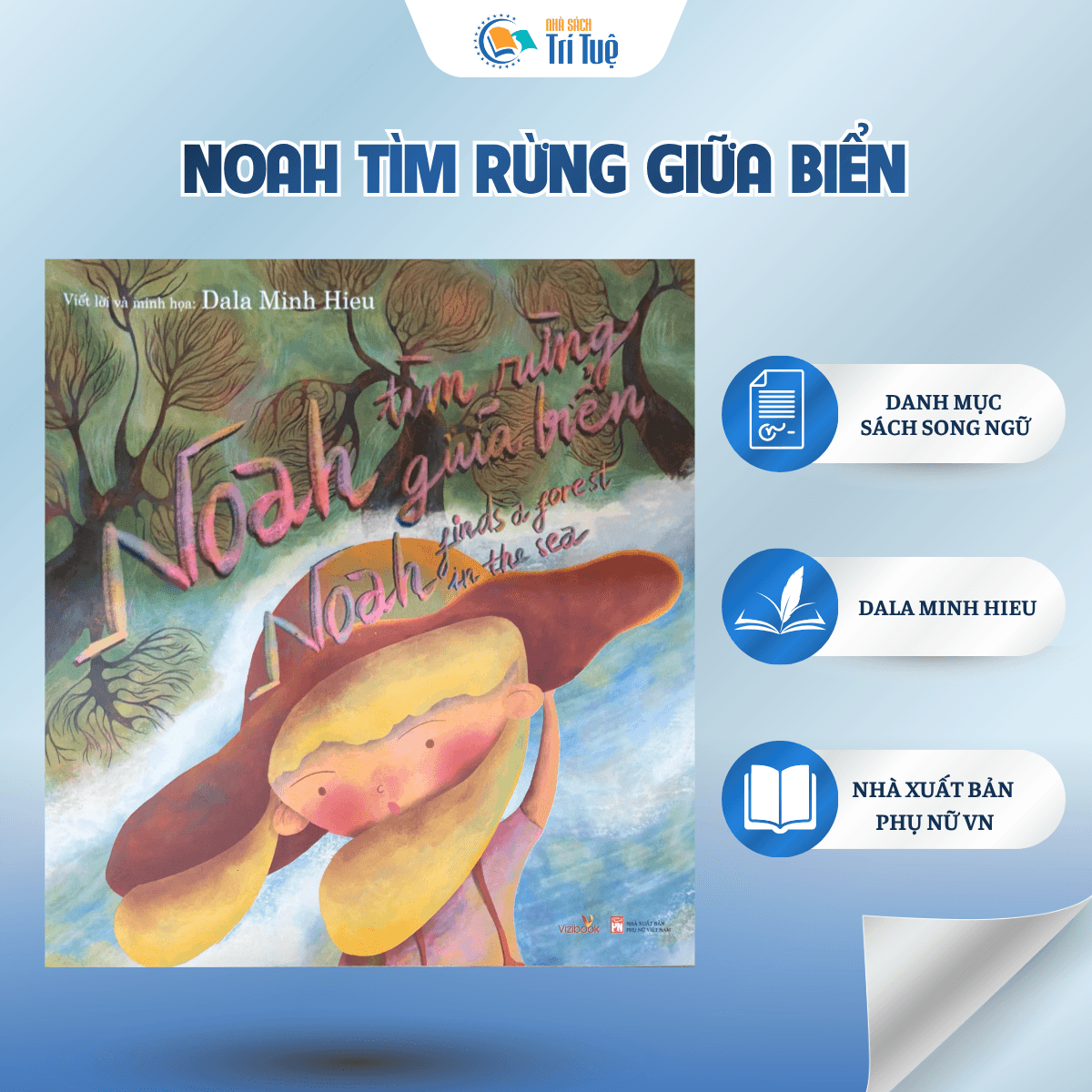 Noah Tìm Rừng Giữa Biển - Noah Finds A Forest In The Sea