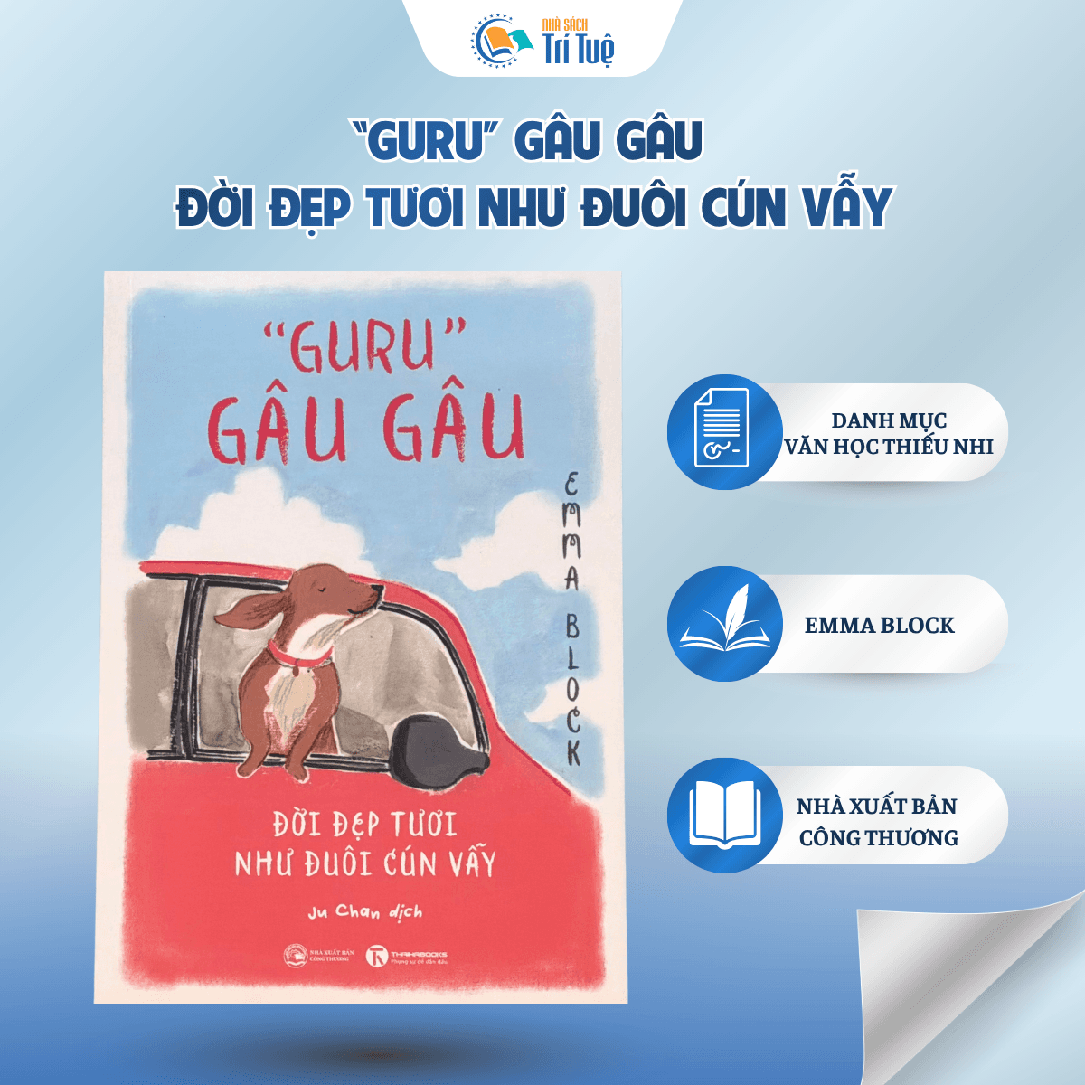 Sách: "Guru" Gâu Gâu - Đời Đẹp Tươi Như Đuôi Cún Vẫy