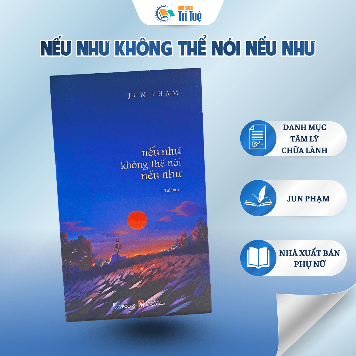 Nếu Như Không Thể Nói Nếu Như - Jun Phạm