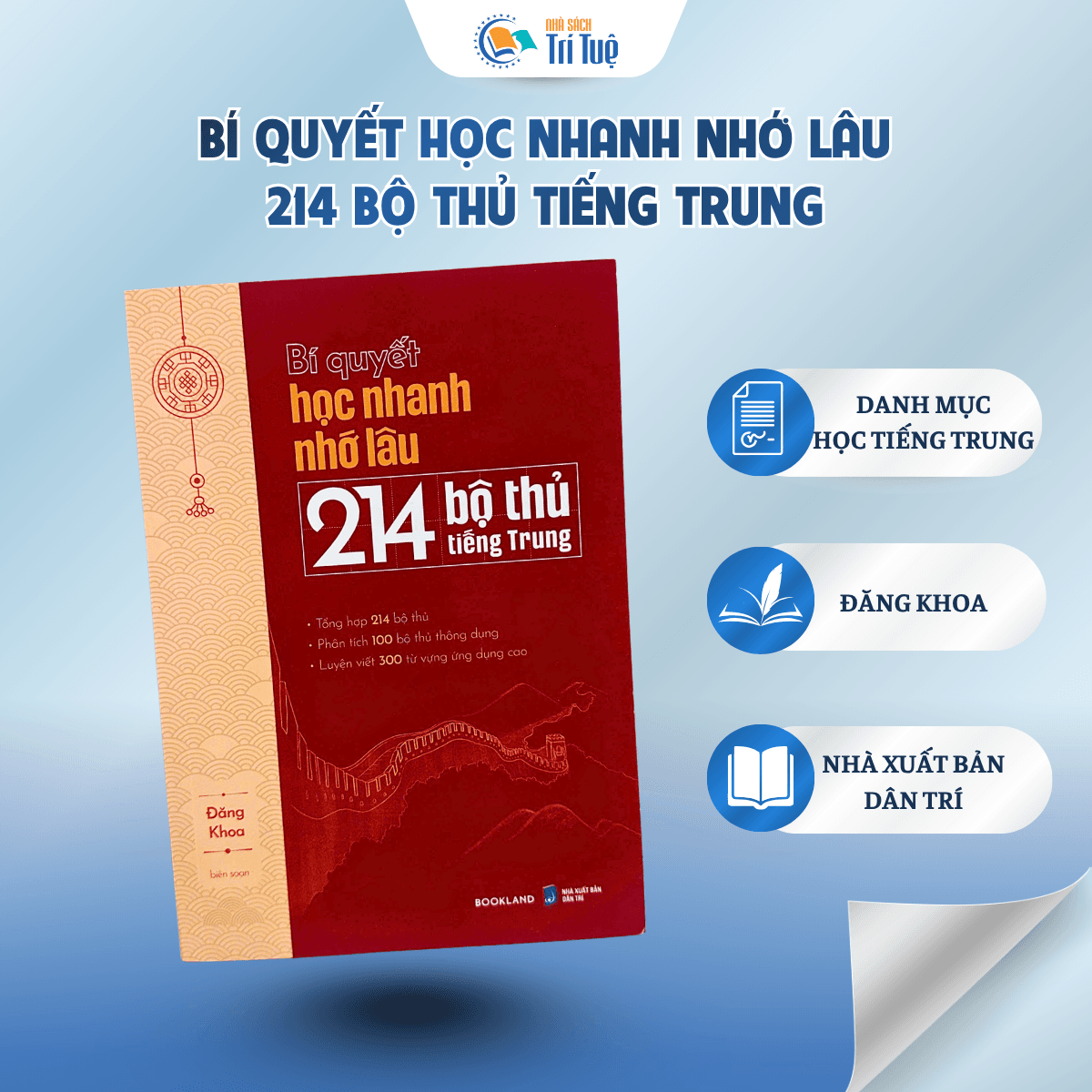 Bí Quyết Học Nhanh Nhớ Lâu 214 Bộ Thủ Tiếng Trung